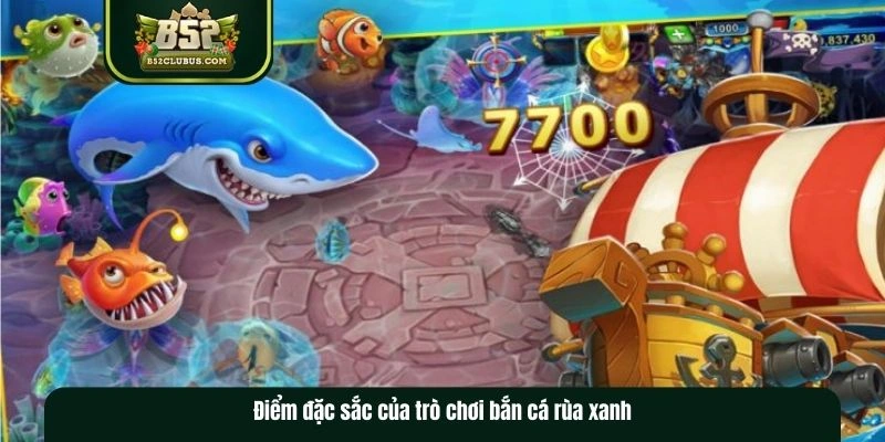 Điểm mạnh trong game săn cá rùa xanh