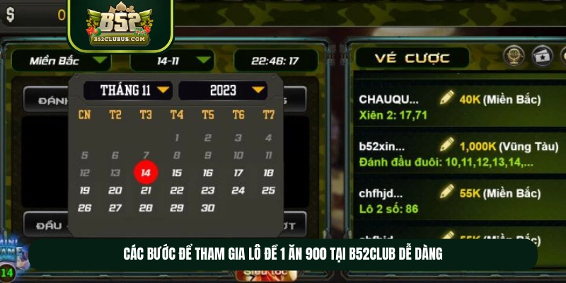 Các bước để tham gia lô đề 1 ăn 900 tại B52Club dễ dàng Các bước để tham gia lô đề 1 ăn 900 tại B52Club dễ dàng