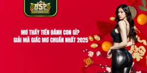 Mơ Thấy Tiền Đánh Con Gì? Giải Mã Giấc Mơ Chuẩn Nhất 2025